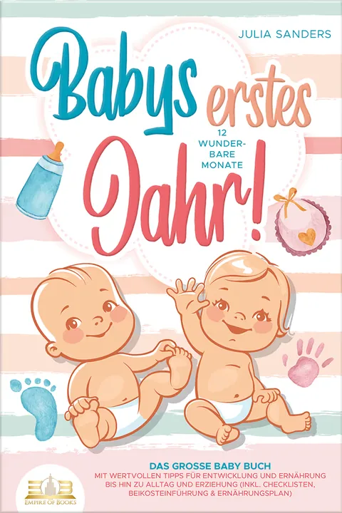 Book cover: Babys erstes Jahr! 12 wunderbare Monate