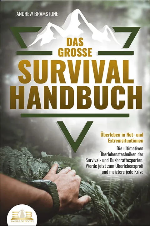 Book cover: Das große Survival Handbuch - Überleben in Not- und Extremsituationen
