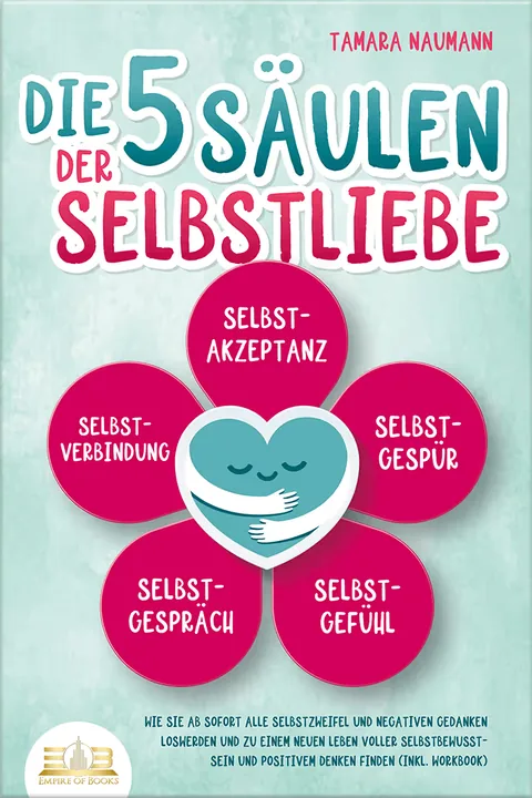 Book cover: Die 5 Säulen der Selbstliebe
