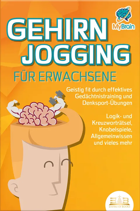 Book cover: Gehirnjogging für Erwachsene - Geistig fit durch effektives Gedächtnistraining und Denksport-Übungen