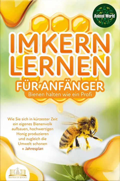 Book cover: Imkern lernen für Anfänger - Bienen halten wie ein Profi