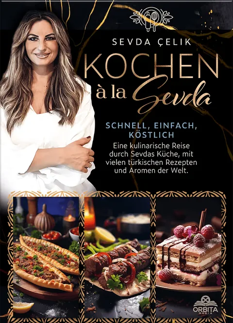 Book cover: Kochen à la Sevda - Schnell, einfach, köstlich
