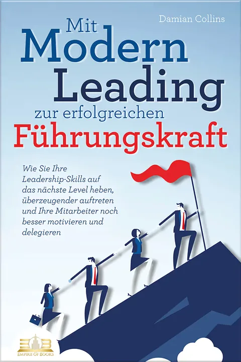 Book cover: Mit Modern Leading zur erfolgreichen Führungskraft werden