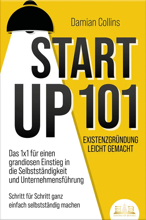 Book cover: Startup 101 - Existenzgründung leicht gemacht