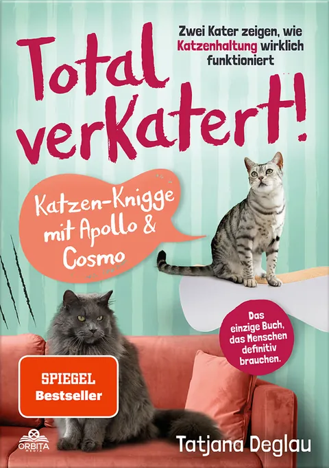 Book cover: Total verkatert! Katzen-Knigge mit Apollo & Cosmo