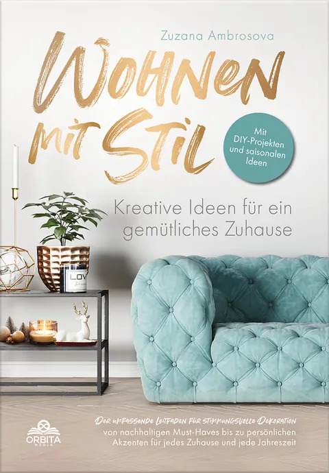 Book cover: Wohnen mit Stil - Kreative Ideen für ein gemütliches Zuhause