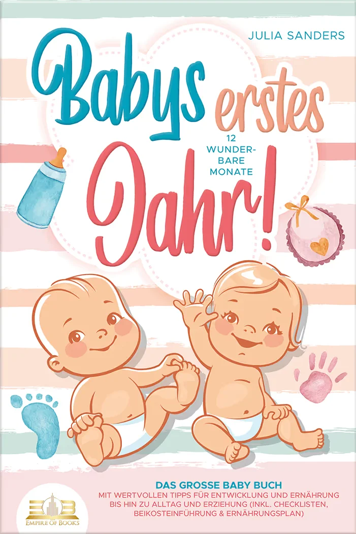 Portada del libro: Babys erstes Jahr! 12 wunderbare Monate