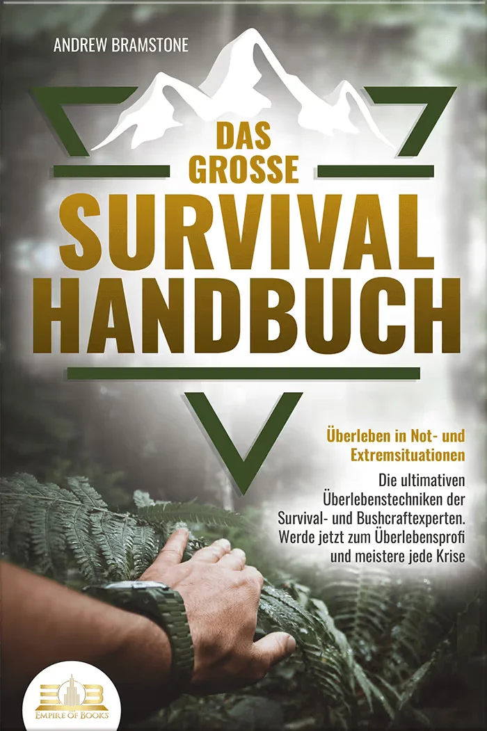 Portada del libro: Das große Survival Handbuch - Überleben in Not- und Extremsituationen